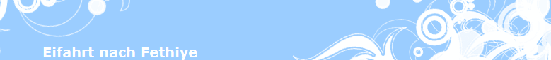 Eifahrt nach Fethiye